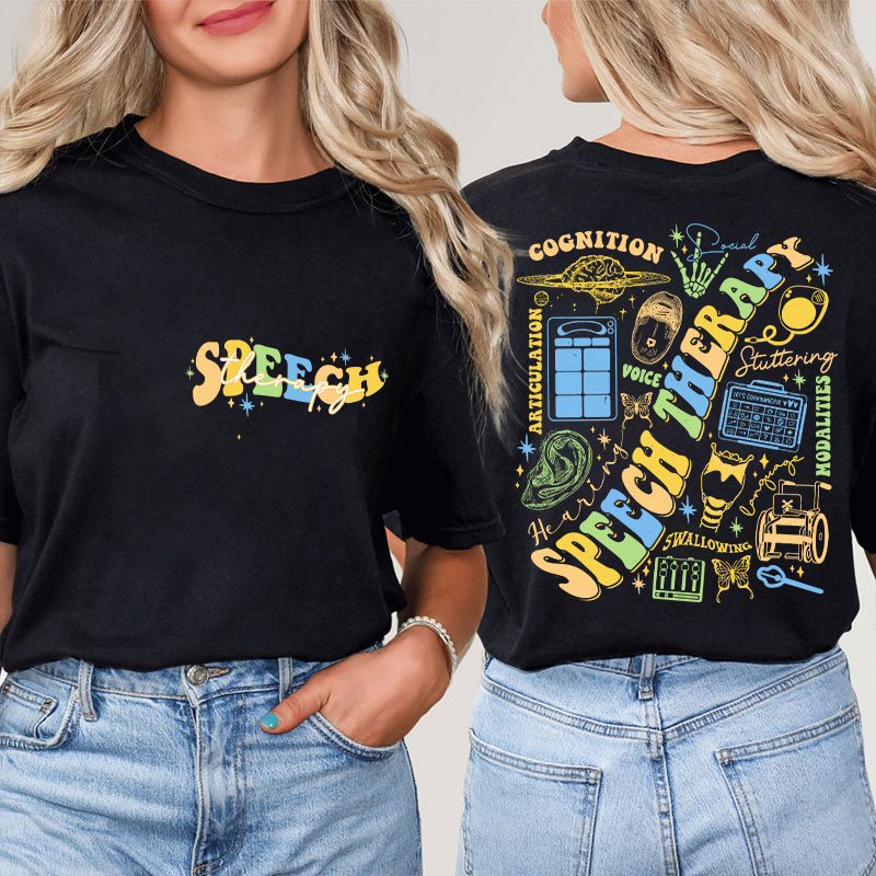 Speech Therapy Cognition Teacher Two Sided T-Shirt