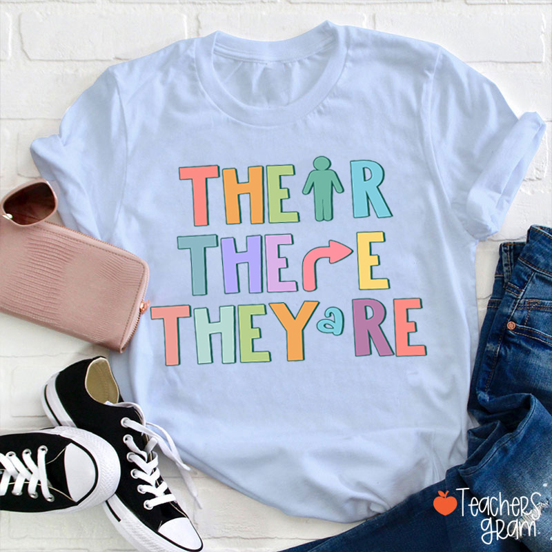 Their There They're English Teacher T-Shirt