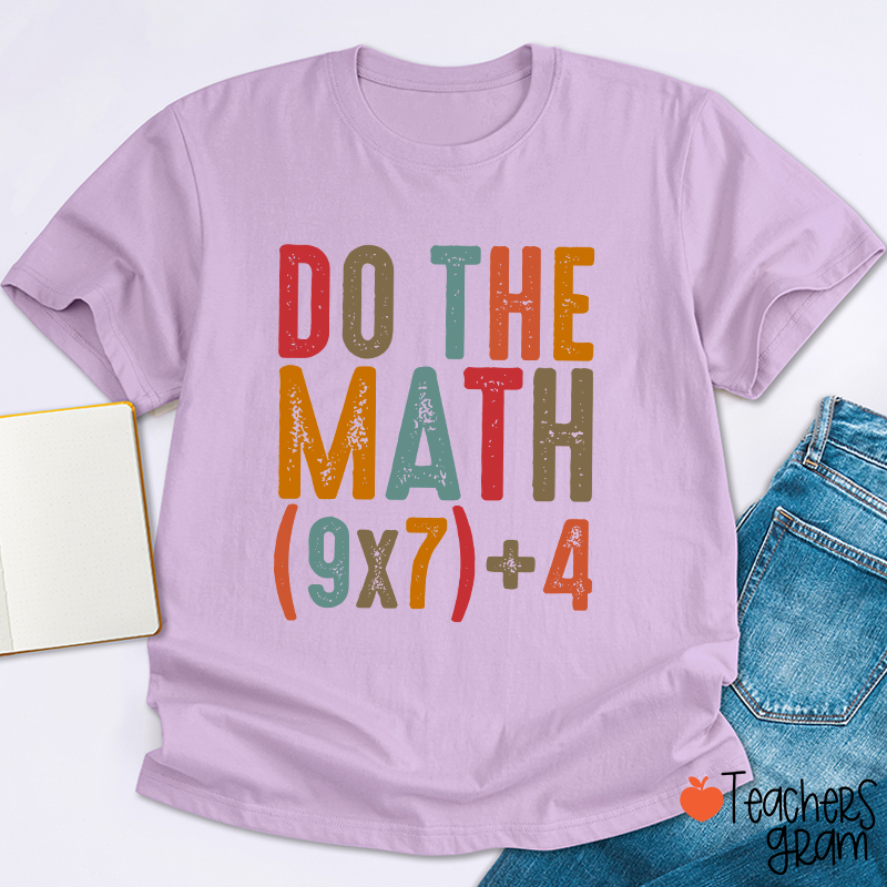 Vintage Do The Math 67 Meme Teacher T-Shirt