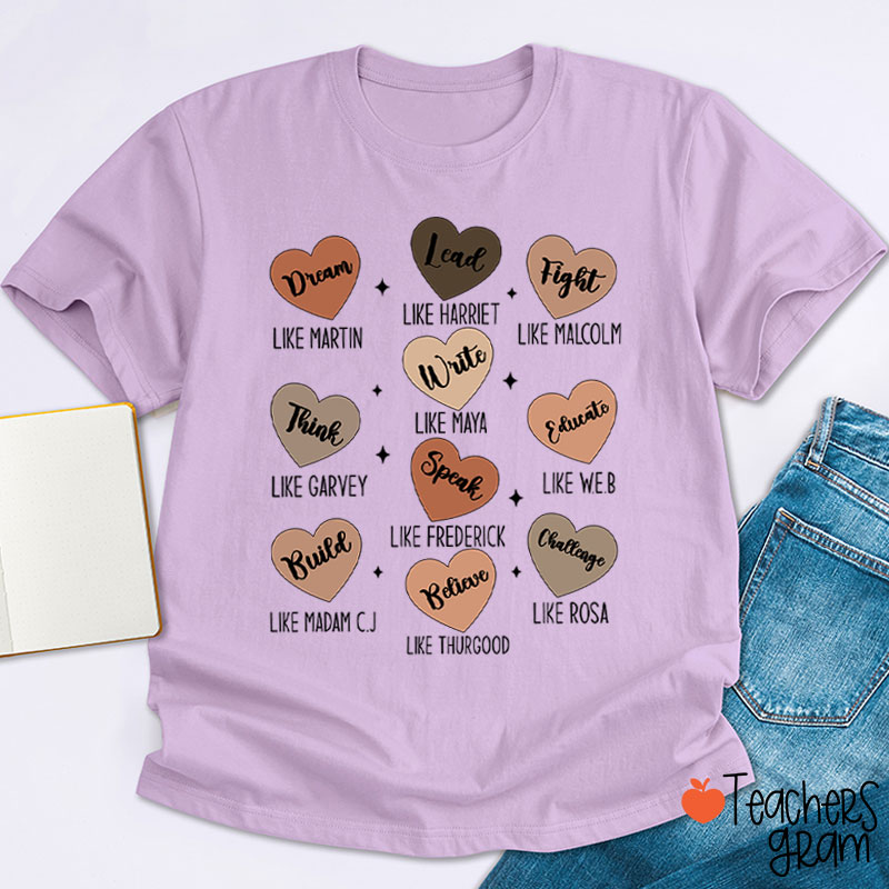 Dream Like Martin Lead Like Harriet Teacher T-Shirt