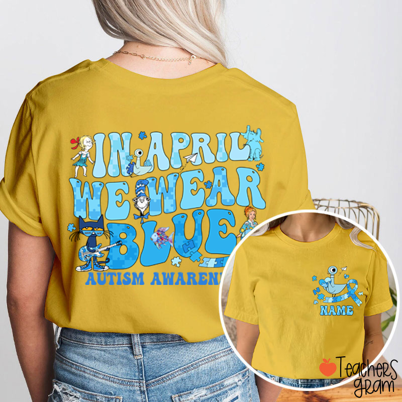 Personalized Name In April We Wear Blue Autism Awareness Pigeon Teacher Two Sided T-Shirt