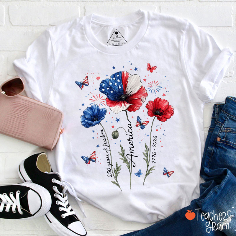4th Of July 250 Years Of Freedom Floral Teacher T-Shirt