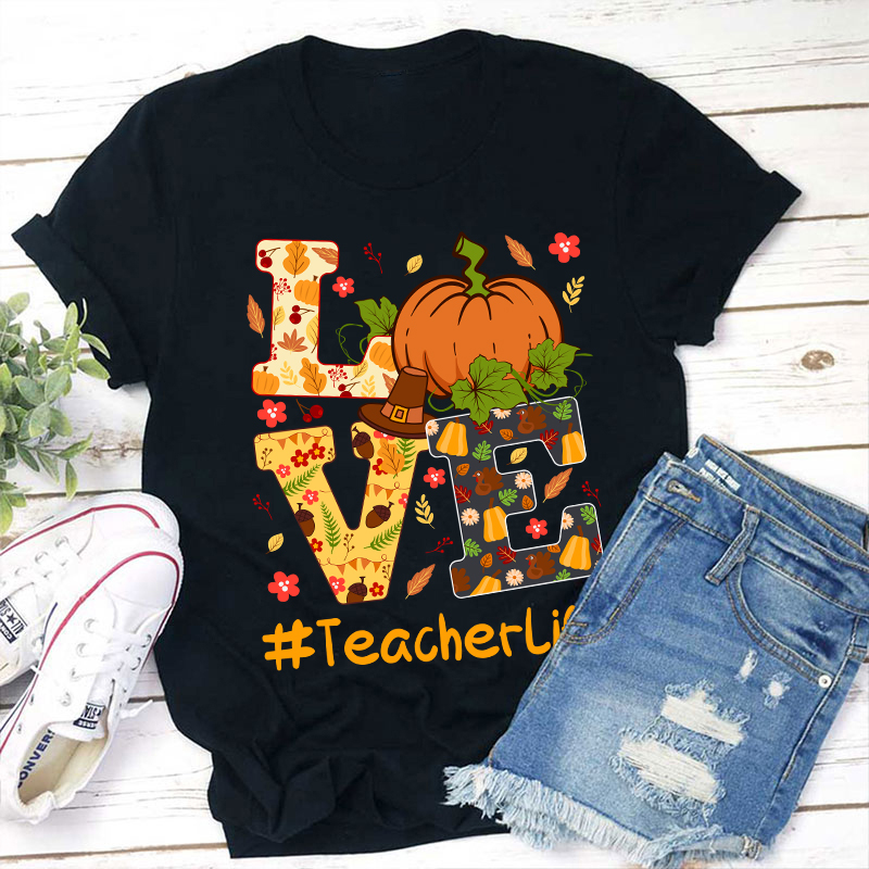 Love Autumn Love Teacherlife Teacher T-Shirt