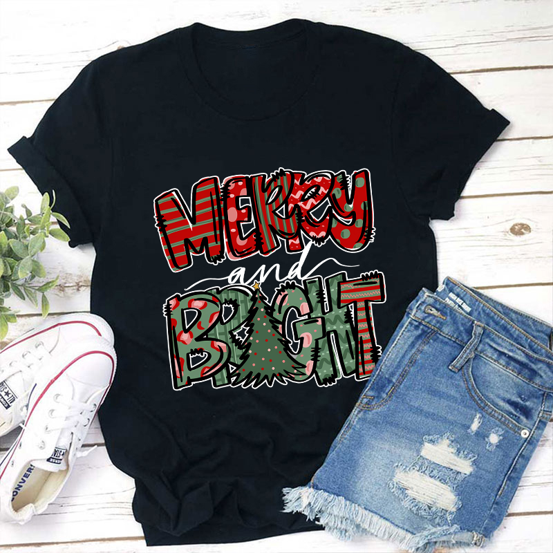 Merry And Bright Teacher T-Shirt