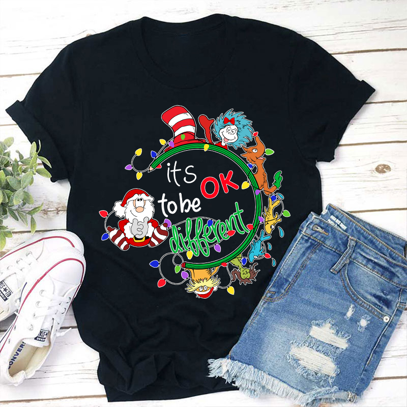 It Is Ok To Be Different Teacher T-Shirt