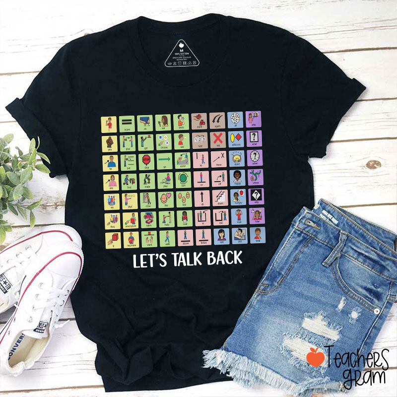 Let's Talk Back AAC Teacher T-Shirt