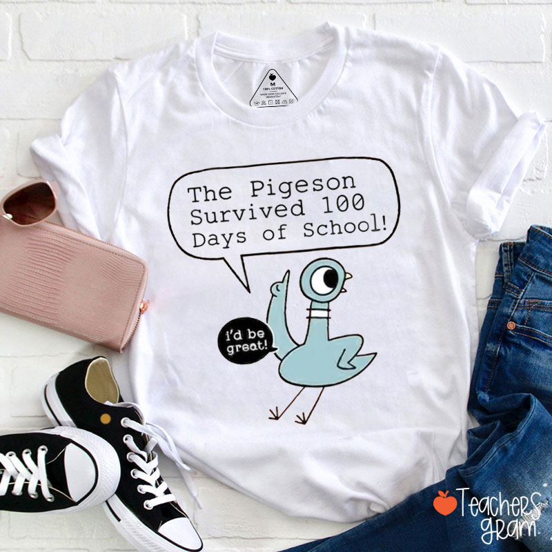 The Pigeon Survived 100 Days Of School Teacher T-Shirt