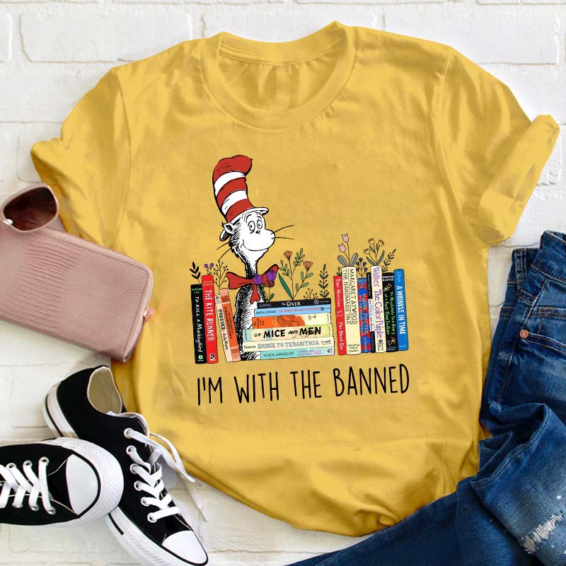I'm With The Banned Teacher T-Shirt