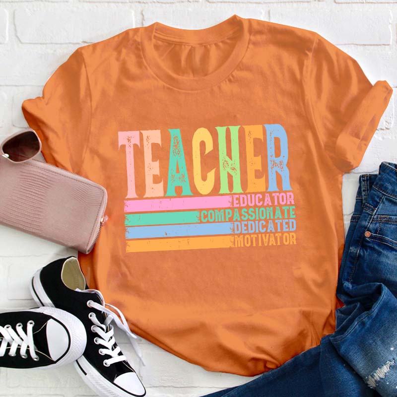 Retro Teacher Educator Compassionate Motivate Teacher T-Shirt