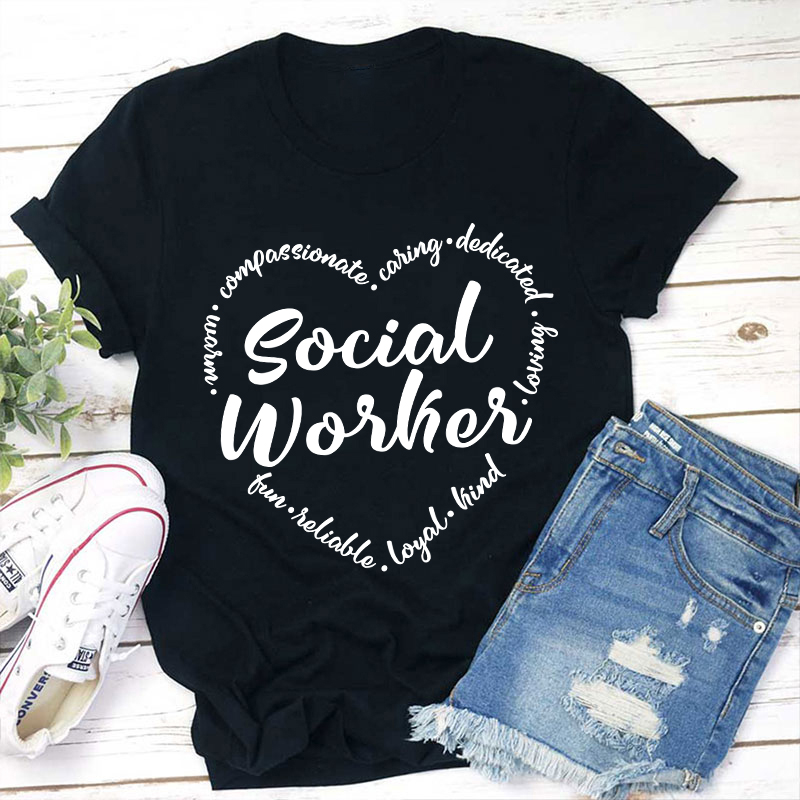School Social Worker Compassionate Caring Teacher T-Shirt