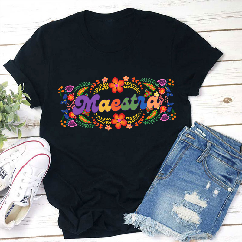 Mexican Flowers Bilingual Spanish Teacher T-Shirt