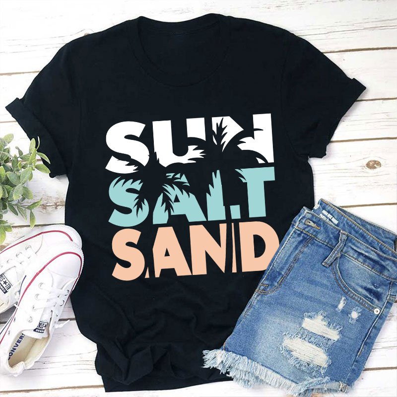 Sun Salt Sand Summer Teacher T-Shirt