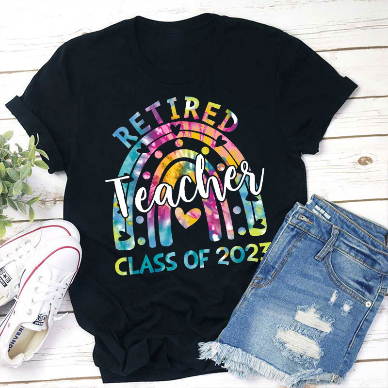 Personalized Rainbow Retired Teacher Class Of Teacher T-Shirt