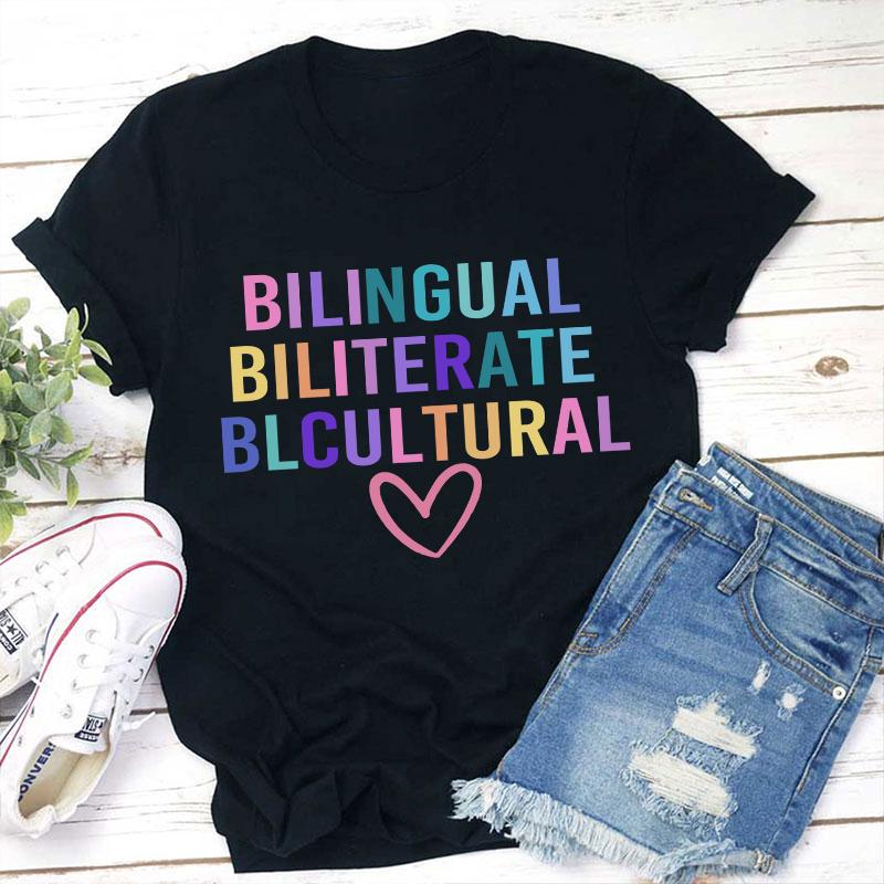 Bilingual Biliterate Bicultural Teacher T-Shirt