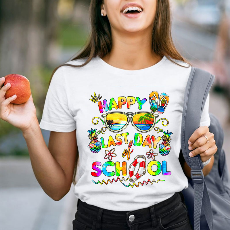 Pineapple Happy Last Day Of School Teacher T-Shirt