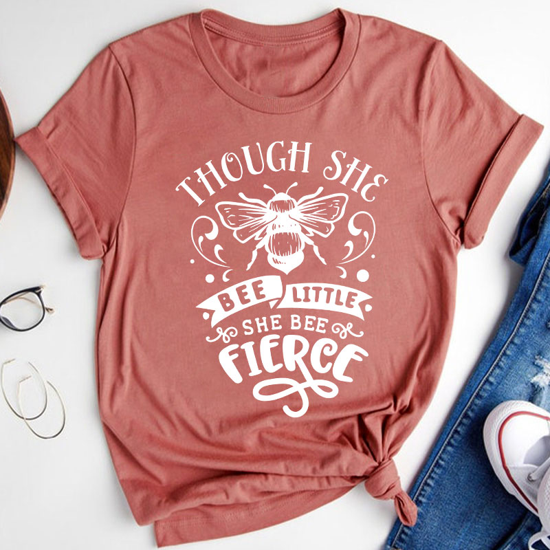 Funny Puns Though She Bee Little She Bee Fierce Teacher T-Shirt