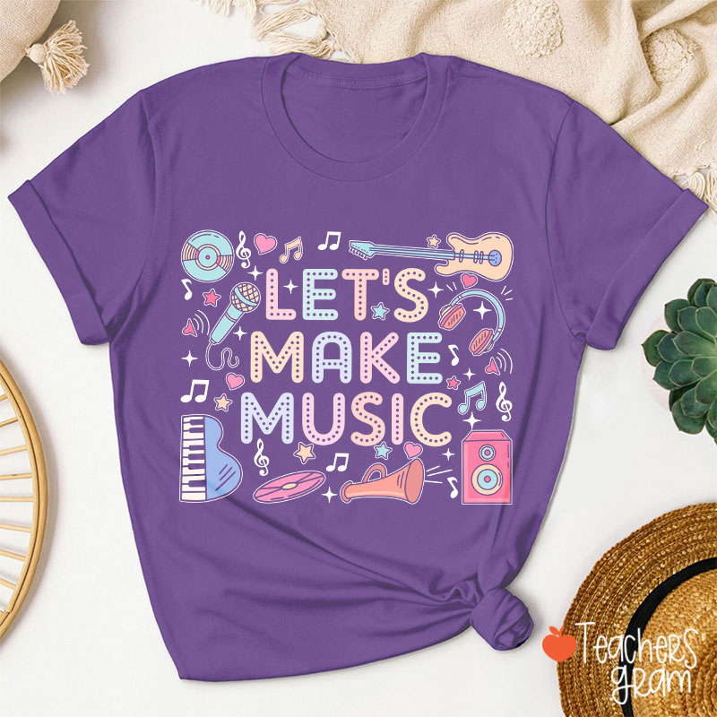 Let's Make Music Cute Musical Instrument Icons Teacher T-Shirt