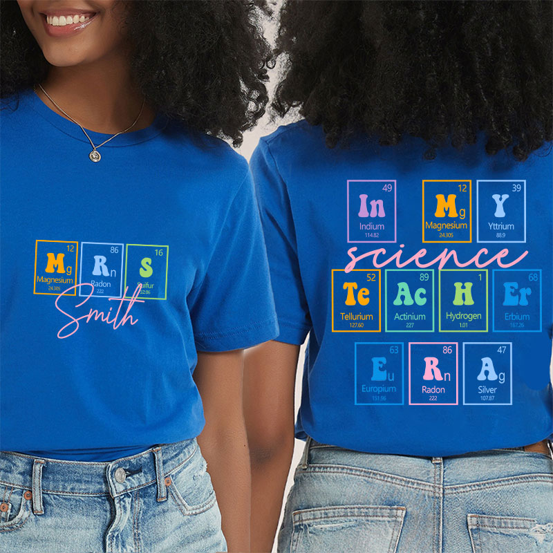 Personalized Name Science Teacher Two Sided T-Shirt
