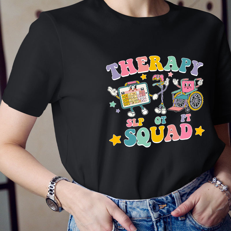 Therapy Squad Teacher T-Shirt