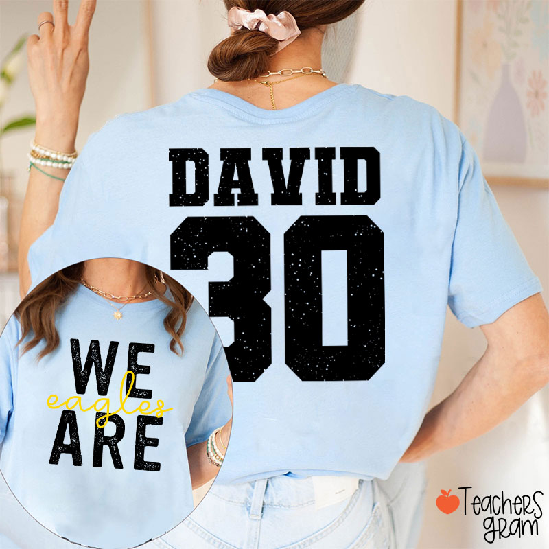 Personalized Mascot We Are Game Day Teacher Two Sided T-Shirt