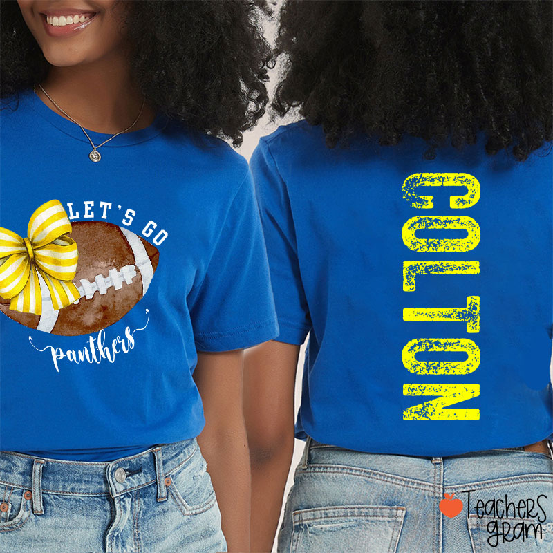 Personalized Sports And Mascot Let's Go Teacher Two Sided T-Shirt