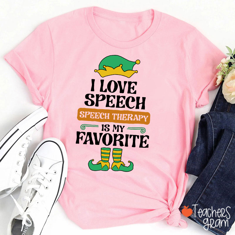 I Love Speech Speech Therapy Is My Favorite Teacher T-Shirt