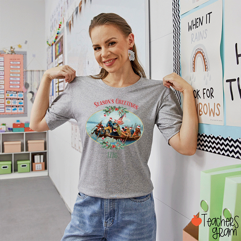 Season's Greetings 1776 Teacher T-Shirt