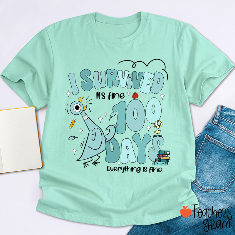 Pigeon I Survived 100 Days Teacher T-Shirt
