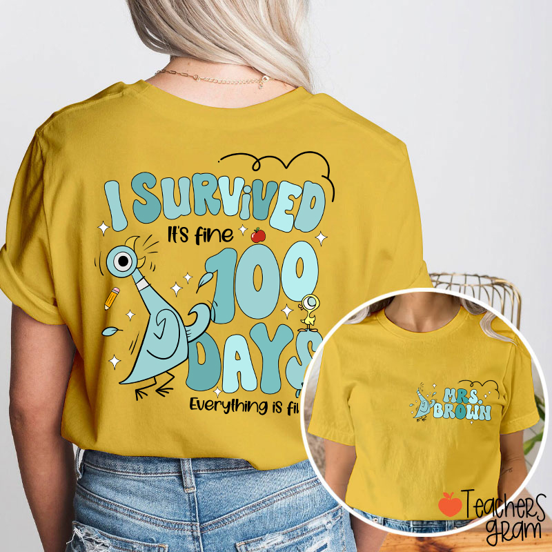 Personalized Name Pigeon I Survived 100 Days Teacher Two Sided T-Shirt