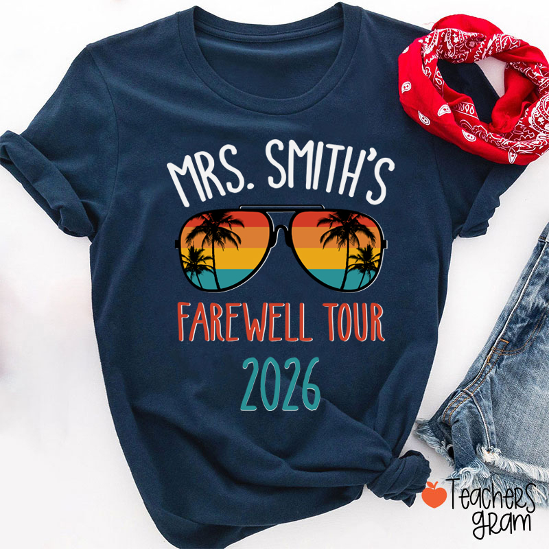 Personalized Name Farewell Tour Teacher T-Shirt
