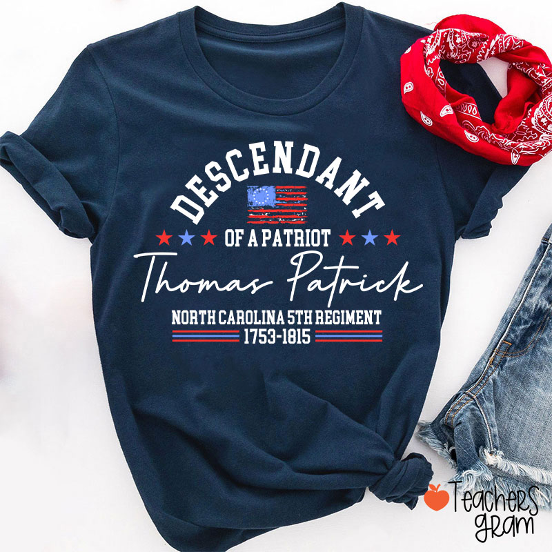Personalized Descendant Patriot Teacher T-Shirt