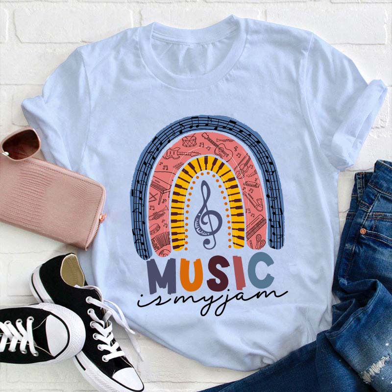 Music Is My Jam Teacher T-Shirt