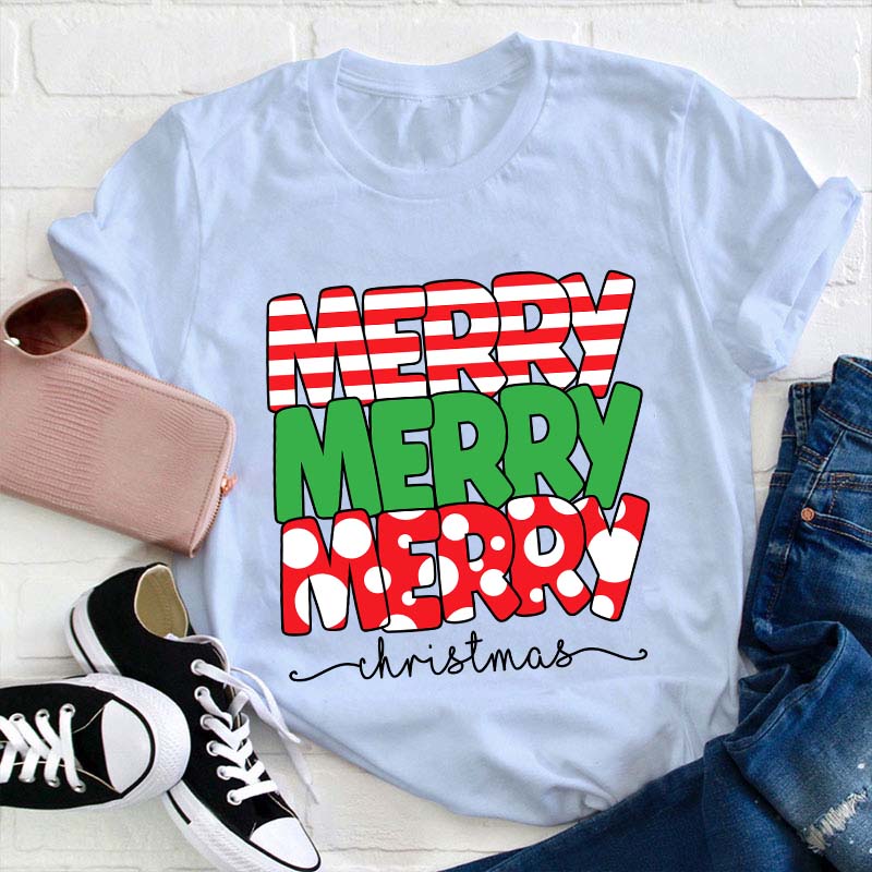 Merry Merry Merry Christmas Teacher T-Shirt