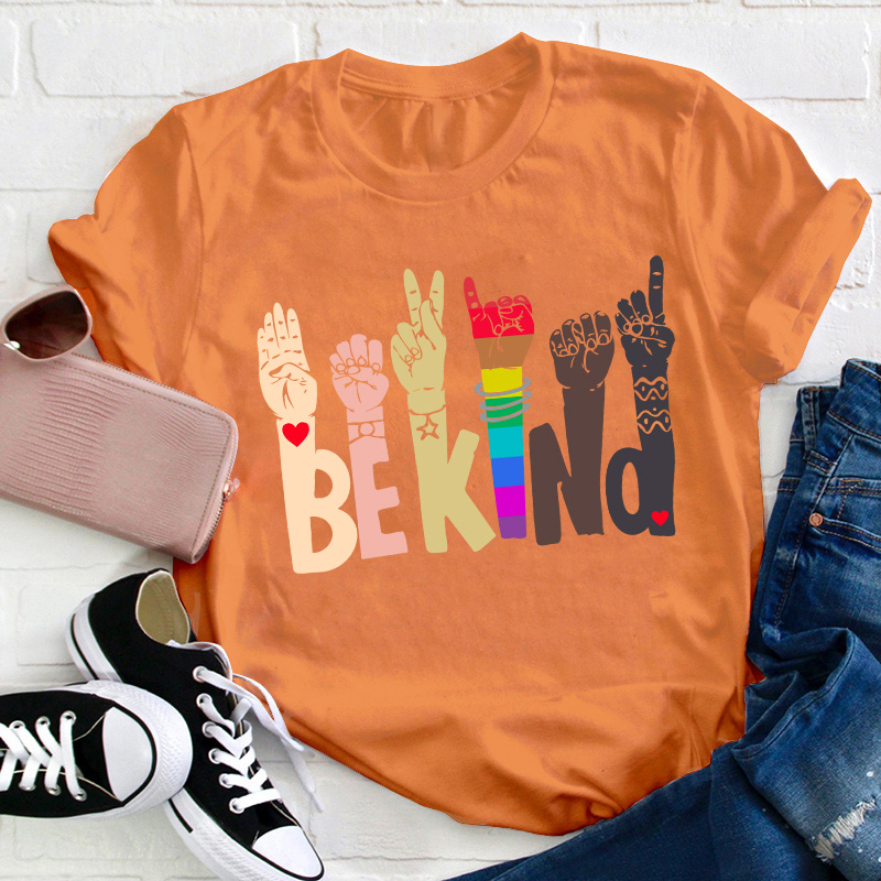 Be Kind Teacher T-Shirt