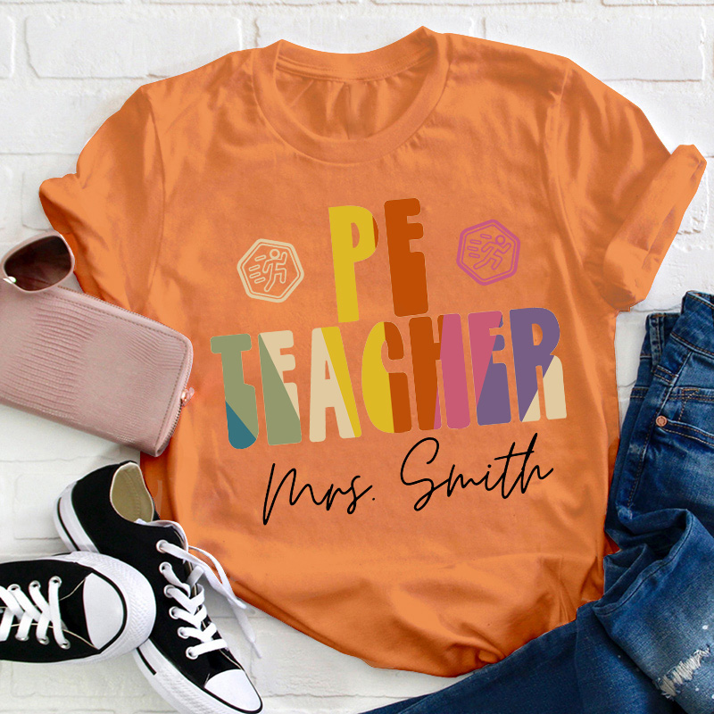 Personalized Pe Teacher Name Teacher T-Shirt