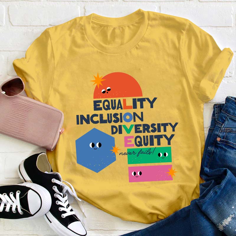 Equality Inclusion Diversity Equality Teacher T-Shirt