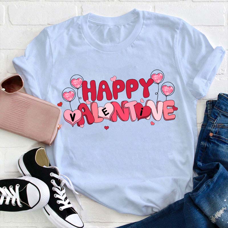 Happy Valentine Teacher T-Shirt