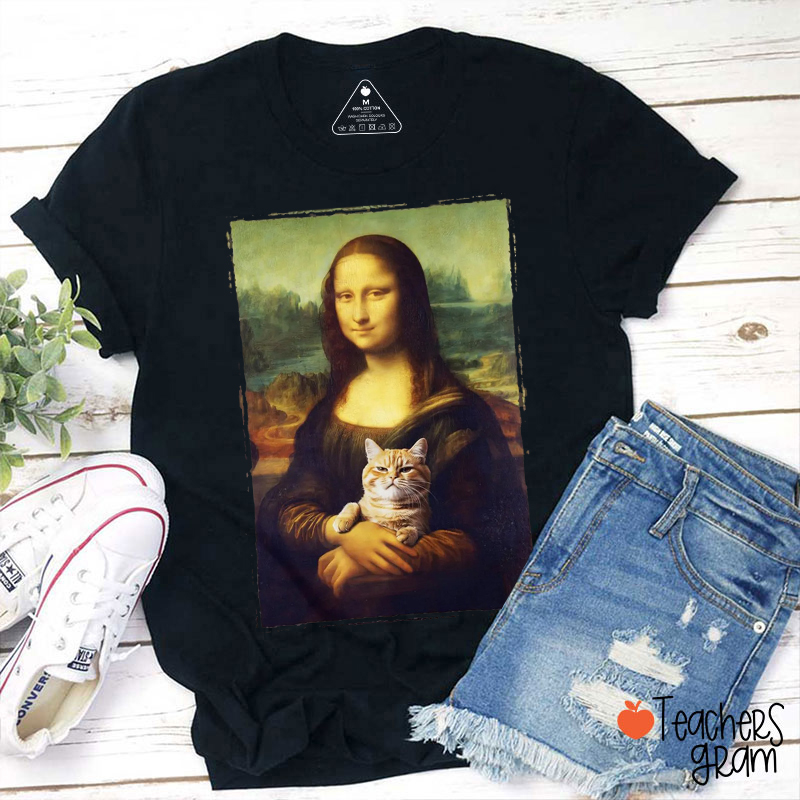 Mona Lisa With Cat Teacher T-Shirt