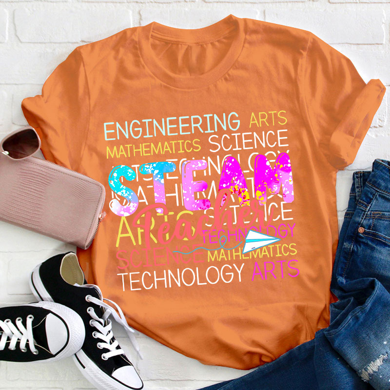 Science Technology Engineering Arts Math Teacher T-Shirt