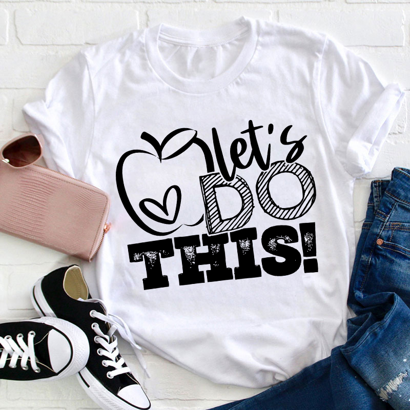 Kiddo Let's Do It Teacher T-Shirt