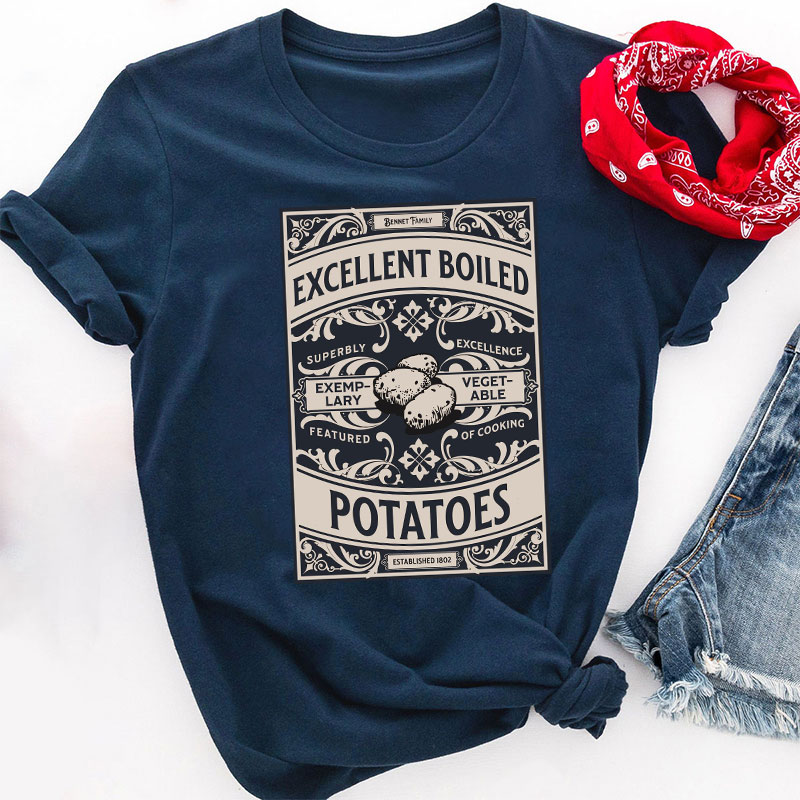 Excellent Boiled Potatoes Jane Austen Art Teacher T-Shirt