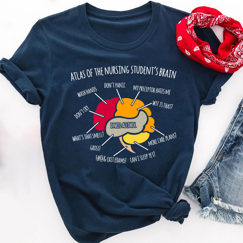 Atlas Of The Nursing Student's Brain T-Shirt