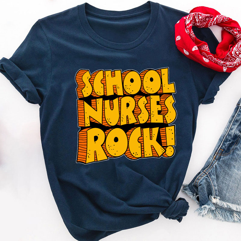 School Nurses Rock T-Shirt