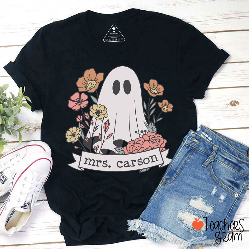 Personalized Name Floral Ghost Teacher T-Shirt