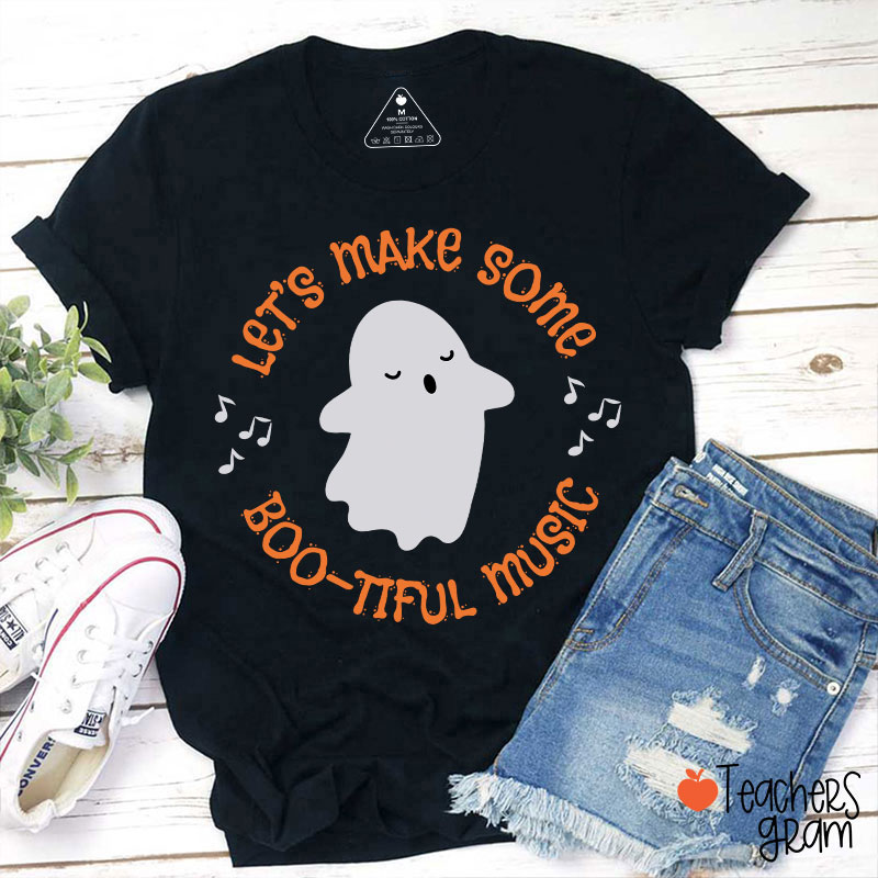 Let's Make Some Boo Tiful Music Teacher T-Shirt