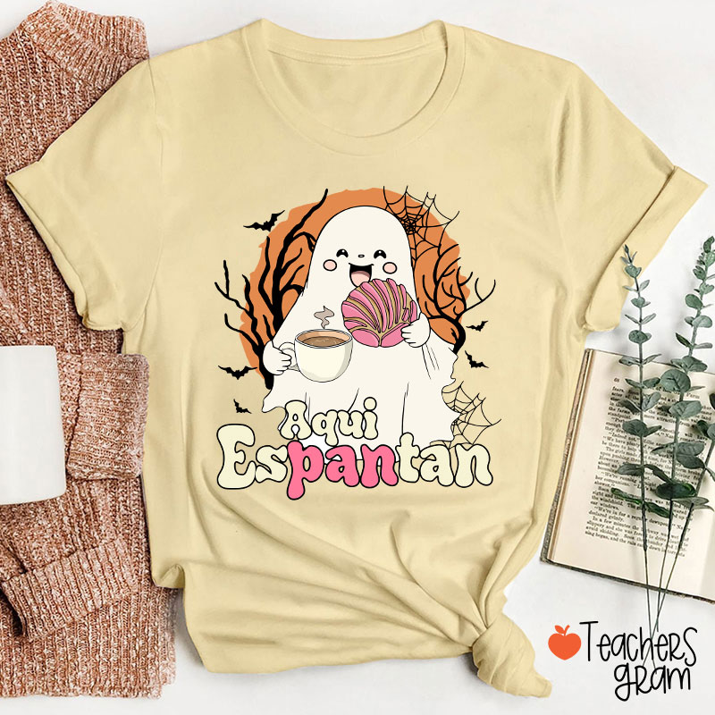 Aqui Espantan Halloween Spanish Teacher T-Shirt