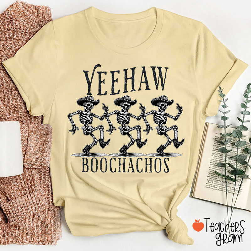 Yeehaw Boochachos Halloween Dance Teacher T-Shirt