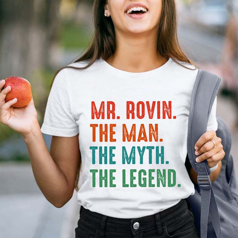 Personalized The Myth The Legend Teacher T-Shirt