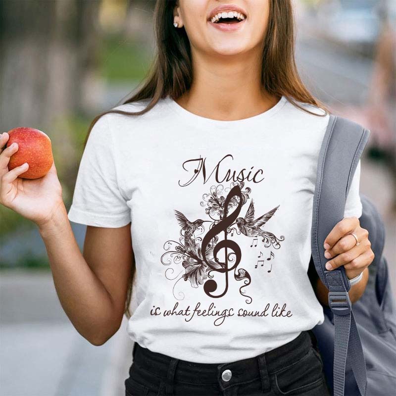 Music Is What Feelings Sound Like Teacher T-Shirt