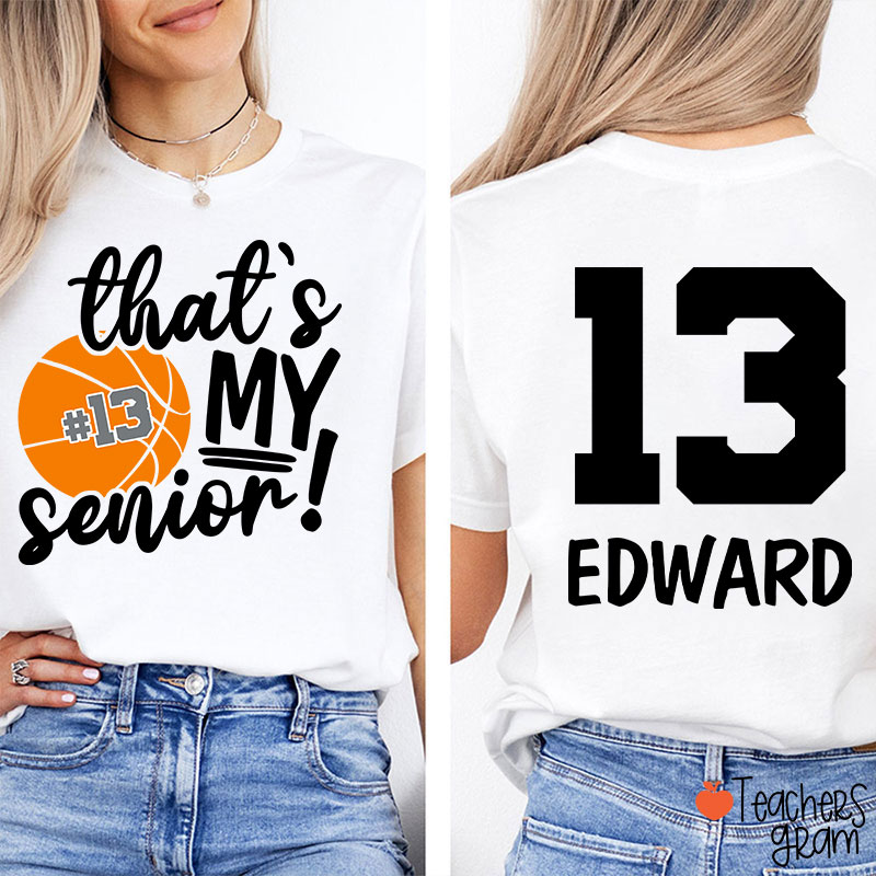 Personalized Sport That's My Senior Teacher Two Sided T-Shirt